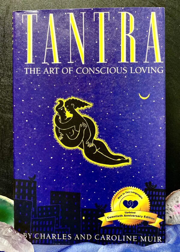 Tantra: The Art Of Conscious Loving